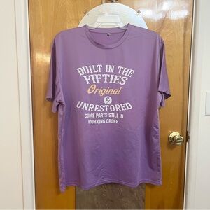 Built In The Fifties Some Parts Still In Working Order T-Shirt Womens 2X Purple